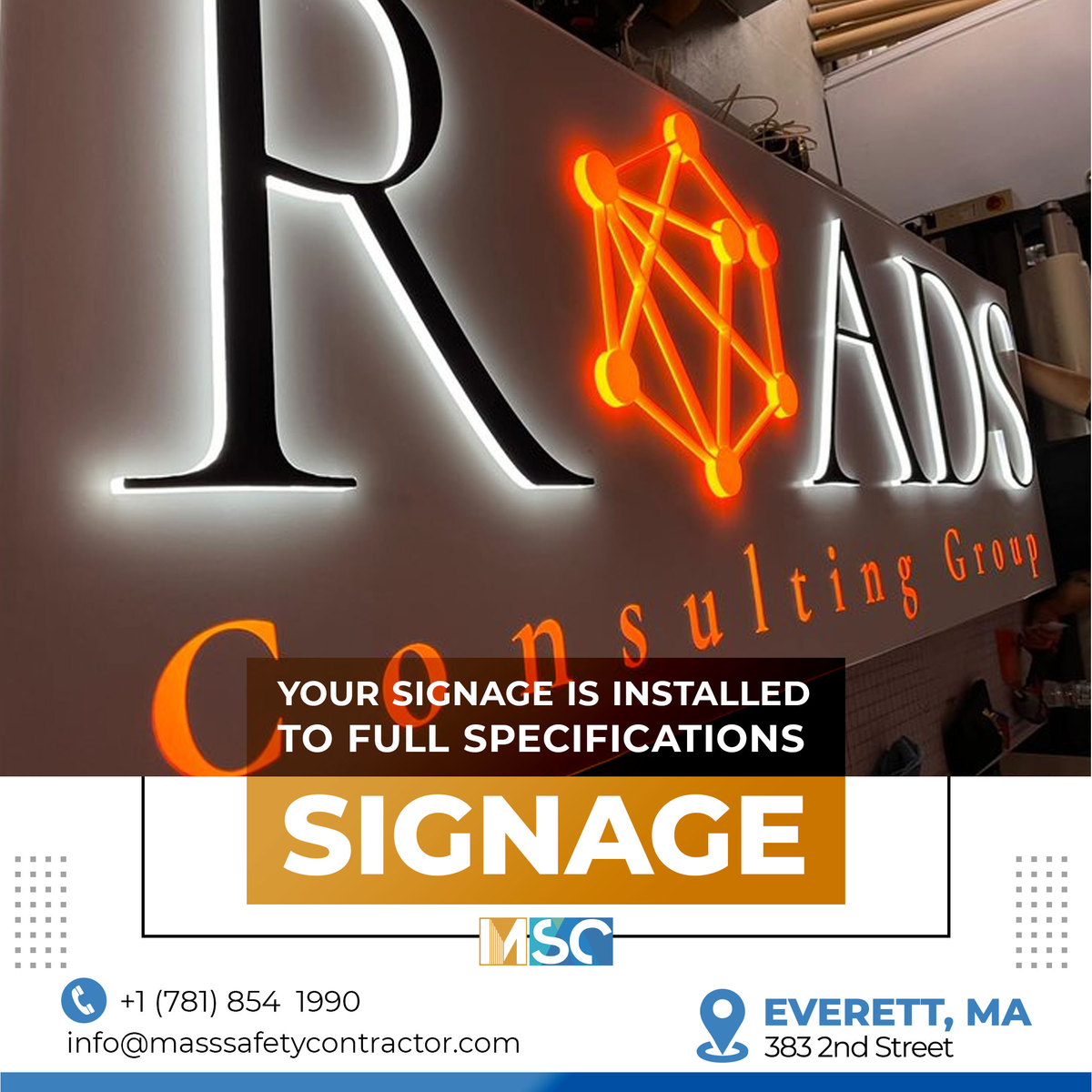 Custom signage installed by the MSC installation team